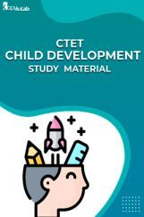 CTET Study Material For Child Development  CTET Study Material For Child Development